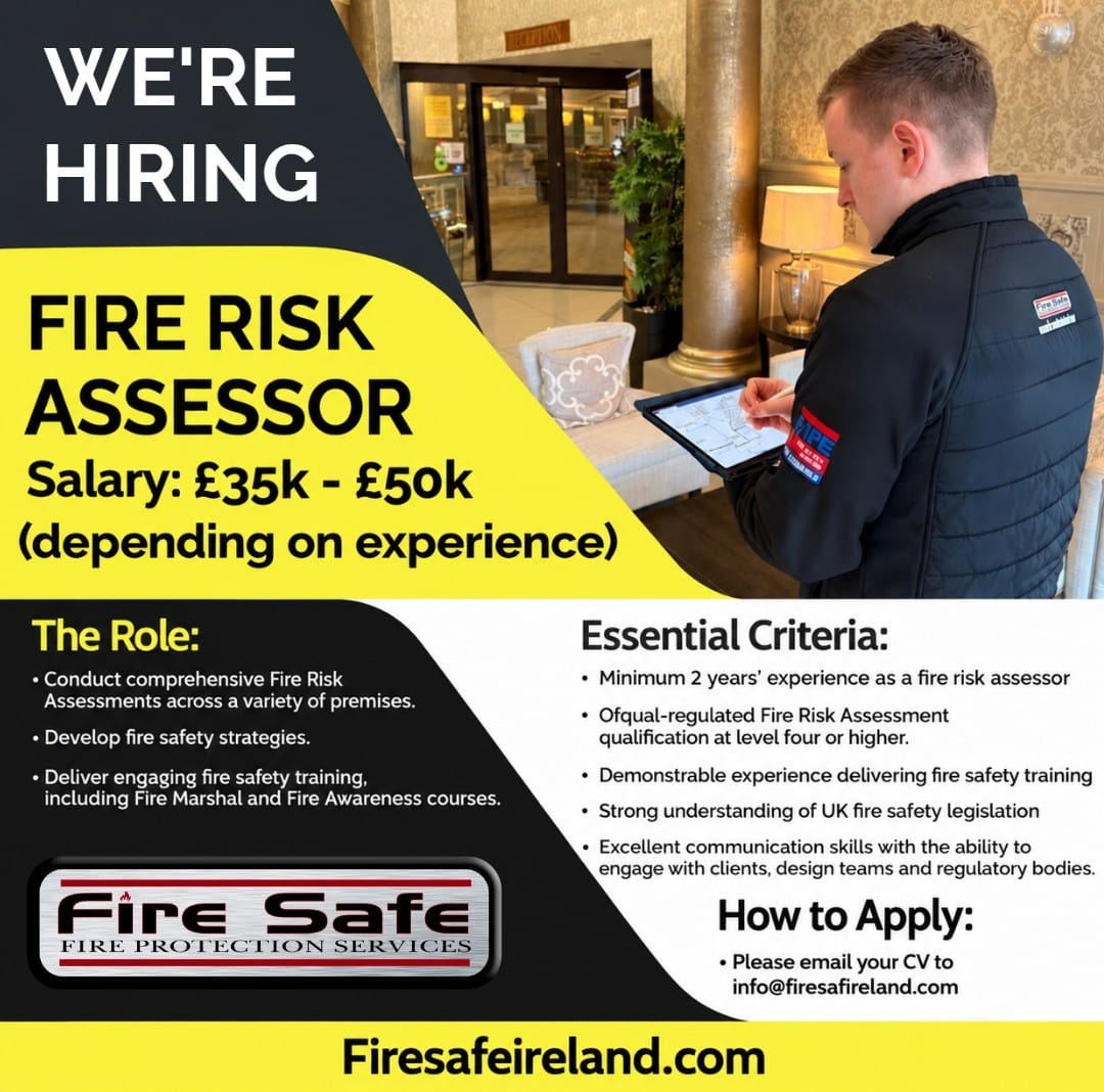 Fire Risk Assessor – Join Our Growing Team